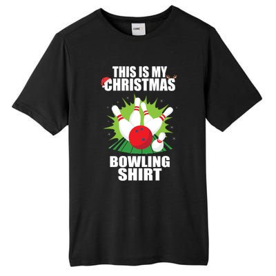 This Is My Christmas Bowling Xmas Bowling Game Bowler Gift Tall Fusion ChromaSoft Performance T-Shirt