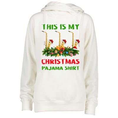 This Is My Christmas Pajamas Musical Saxophone Christmas Gift Womens Funnel Neck Pullover Hood