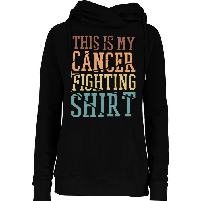 This Is My Cancer Fighting Cancer Chemo Awareness Womens Funnel Neck Pullover Hood