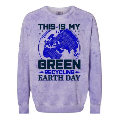 This Is My Green Recycling Earth Day Colorblast Crewneck Sweatshirt