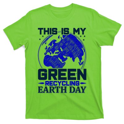 This Is My Green Recycling Earth Day T-Shirt