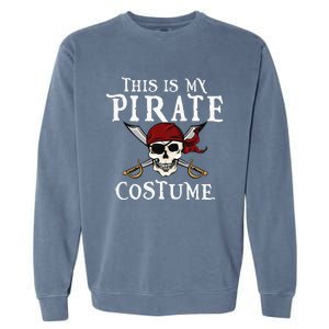 This Is My Pirate Costume Halloween Party Family Matching Garment-Dyed Sweatshirt