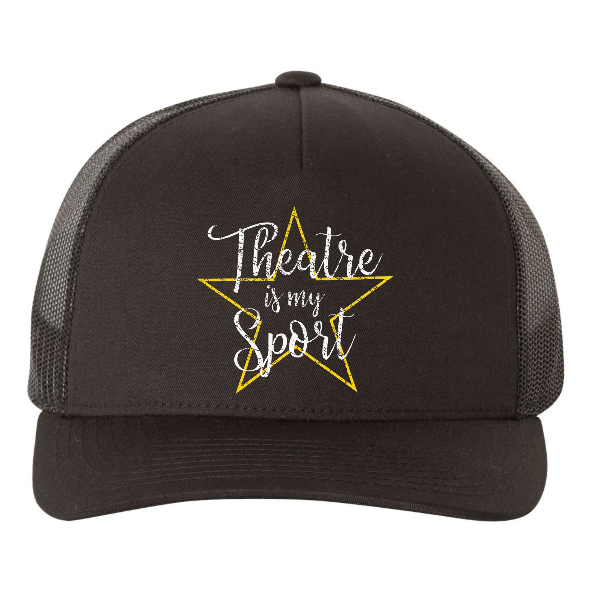 Theatre Is My Sport Musical Theater Thespian Broadway Yupoong Adult 5-Panel Trucker Hat