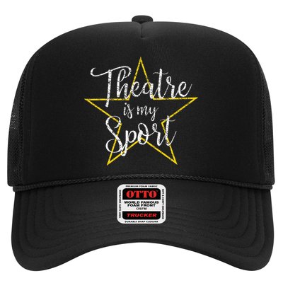 Theatre Is My Sport Musical Theater Thespian Broadway Trucker Hat