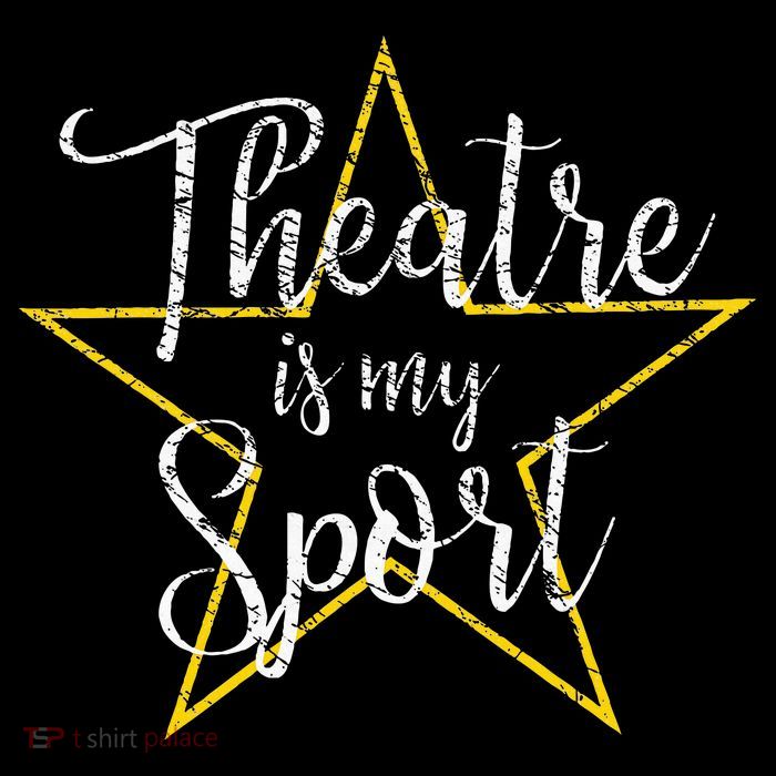 Theatre Is My Sport Musical Theater Thespian Broadway Women's V-Neck T-Shirt