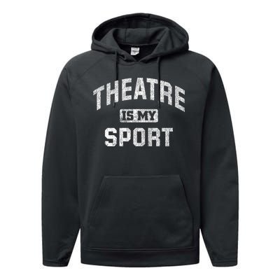 Theatre Is My Sport Theatre Quote Funny Thespian Gift Performance Fleece Hoodie