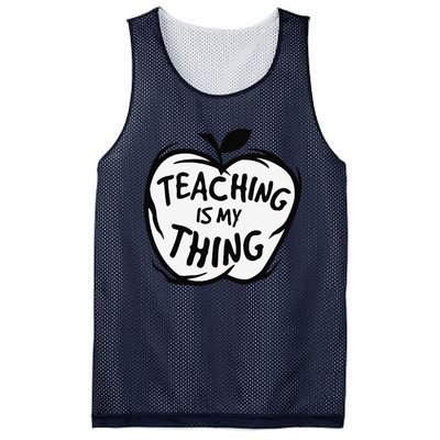 Teaching Is My Thing Happy TeacherS Day Teacher Life Mesh Reversible Basketball Jersey Tank