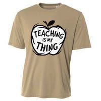 Teaching Is My Thing Happy TeacherS Day Teacher Life Cooling Performance Crew T-Shirt