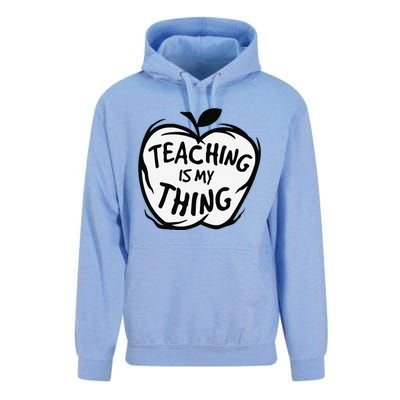 Teaching Is My Thing Happy TeacherS Day Teacher Life Unisex Surf Hoodie