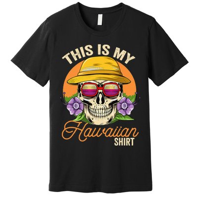 This Is My Hawaiian Aloha Hawaii Premium T-Shirt