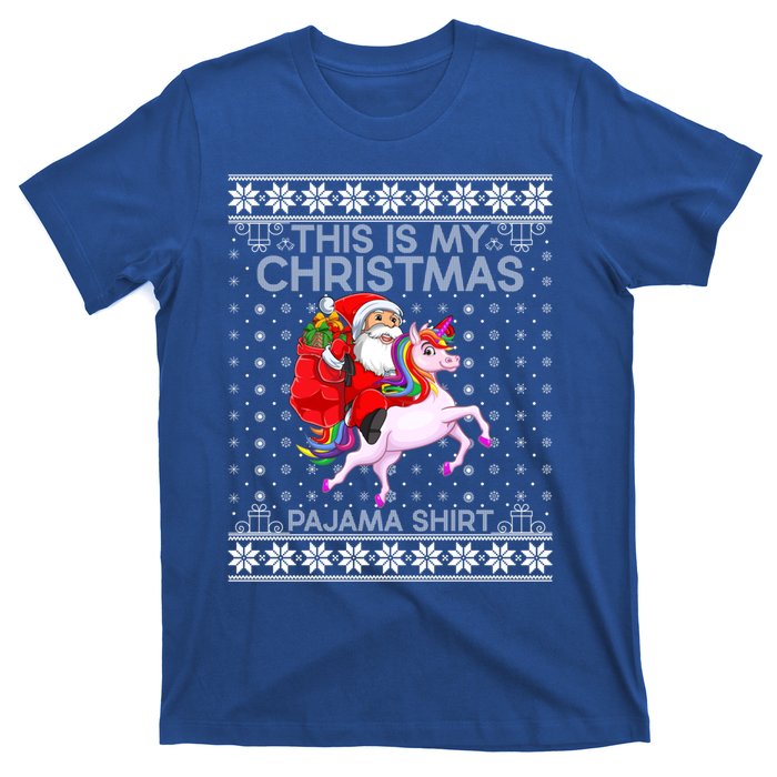 This Is My Christmas Pajamas Santa Riding Unicorn Ugly Gift T-Shirt