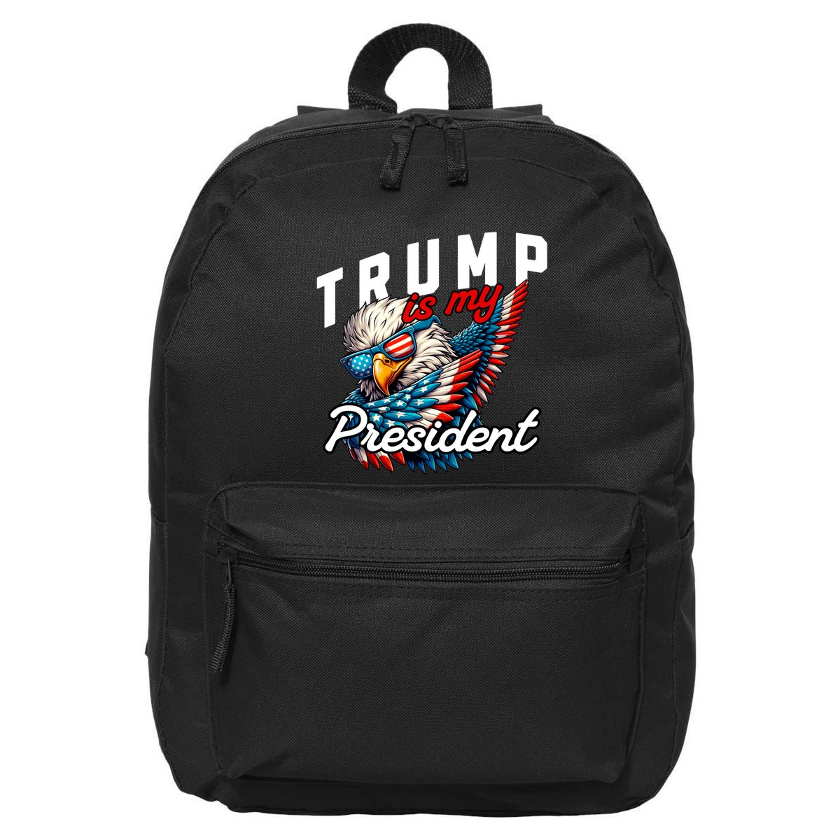 Trump Is My President 16 in Basic Backpack