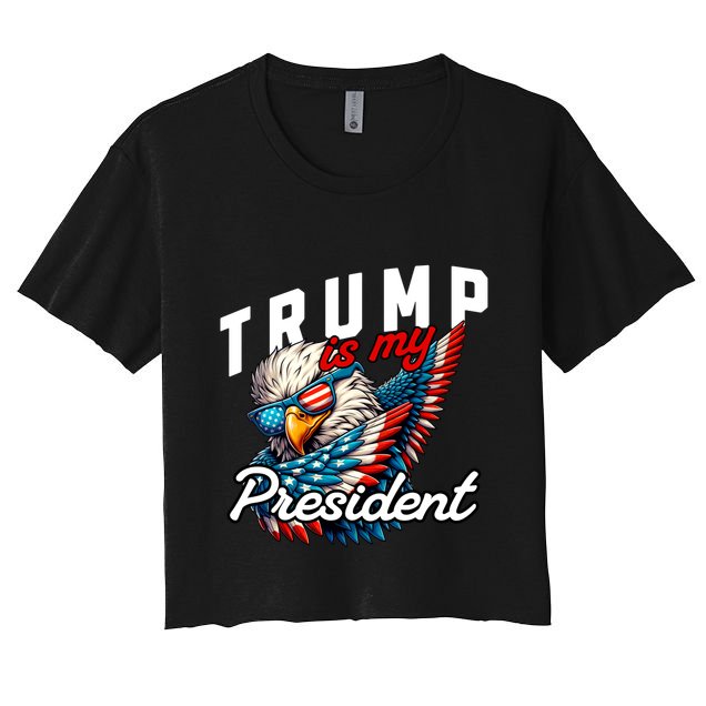 Trump Is My President Crop Top