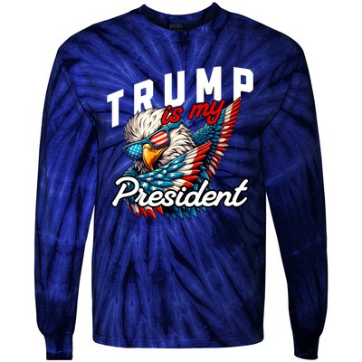 Trump Is My President Tie-Dye Long Sleeve Shirt