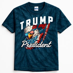 Trump Is My President Kids Tie-Dye T-Shirt