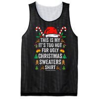 This Is My ItS Too Hot For Ugly Christmas Sweaters Mesh Reversible Basketball Jersey Tank