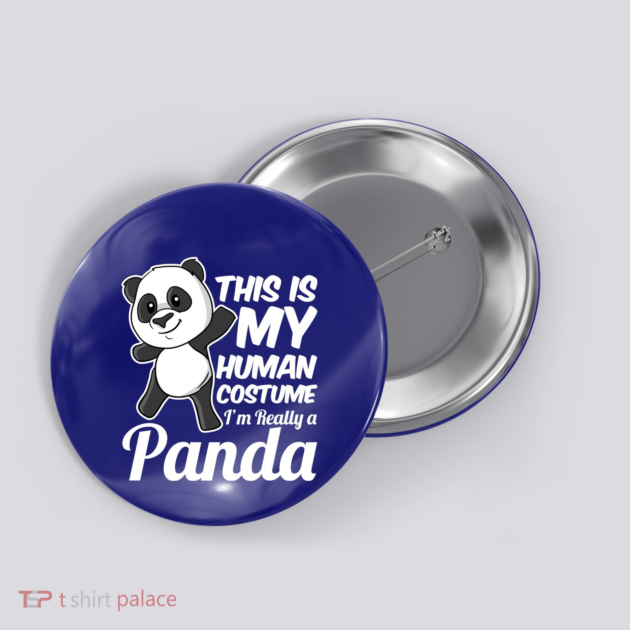 This Is My Hu Costume IM Really A Panda Gift Button