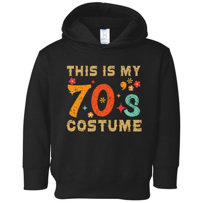 This Is My 70S Costume 1970s Seventies Theme Retro Party Toddler Hoodie