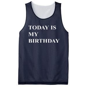 Today Is My Birth Day Mesh Reversible Basketball Jersey Tank