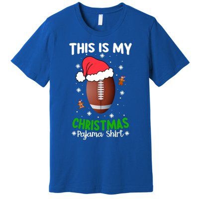 This Is My Christmas Pajama Football Reindeer Santa Hat Funny Gift Premium T-Shirt