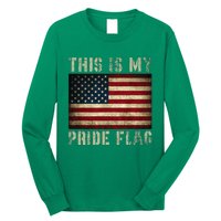 This Is My Pride Flag Usa American 4th Of July Long Sleeve Shirt