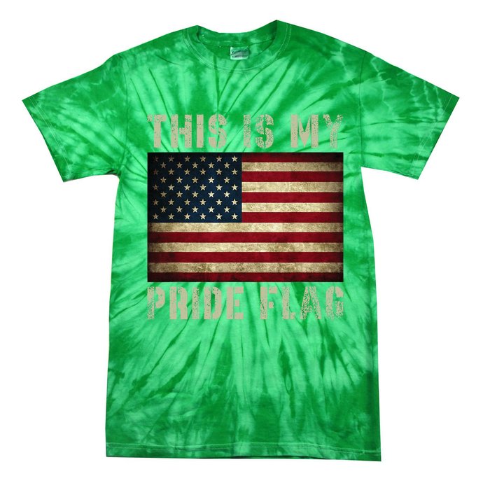 This Is My Pride Flag Usa American 4th Of July Tie-Dye T-Shirt