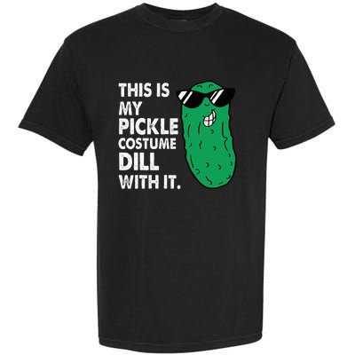 This Is My Pickle Costume Dill With It Sunglasses Halloween Garment-Dyed Heavyweight T-Shirt