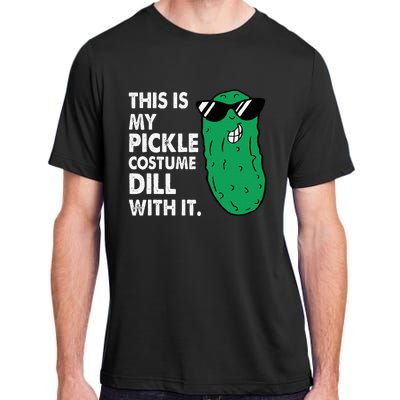 This Is My Pickle Costume Dill With It Sunglasses Halloween Adult ChromaSoft Performance T-Shirt