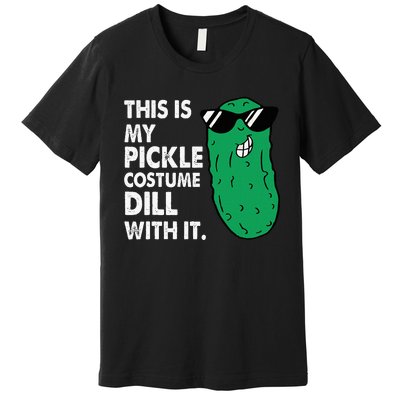 This Is My Pickle Costume Dill With It Sunglasses Halloween Premium T-Shirt