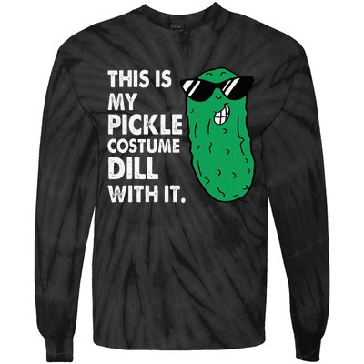 This Is My Pickle Costume Dill With It Sunglasses Halloween Tie-Dye Long Sleeve Shirt