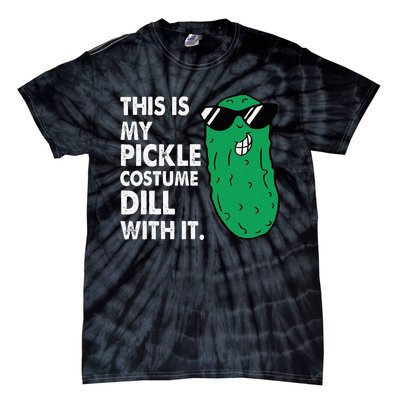 This Is My Pickle Costume Dill With It Sunglasses Halloween Tie-Dye T-Shirt