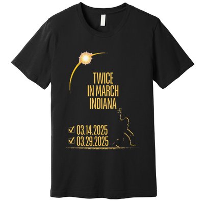 Twice In March Lunar Eclipse Solar Eclipse 2025 Indiana Premium T-Shirt