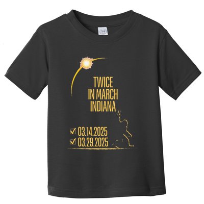Twice In March Lunar Eclipse Solar Eclipse 2025 Indiana Toddler T-Shirt