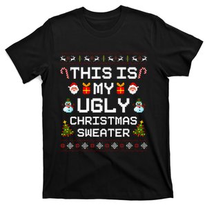 This Is My Ugly Sweater Funny Christmas T-Shirt