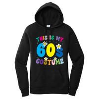 This Is My 60s Costume Women's Pullover Hoodie