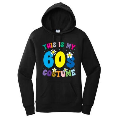 This Is My 60s Costume Women's Pullover Hoodie