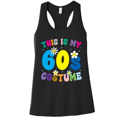 This Is My 60s Costume Women's Racerback Tank