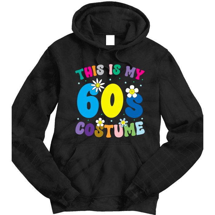 This Is My 60s Costume Tie Dye Hoodie