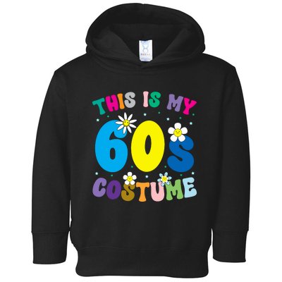 This Is My 60s Costume Toddler Hoodie