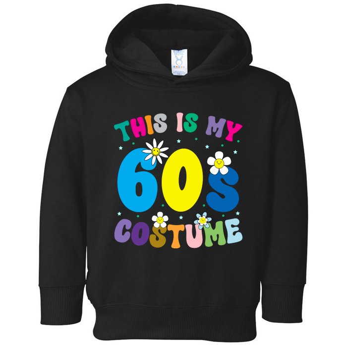 This Is My 60s Costume Toddler Hoodie