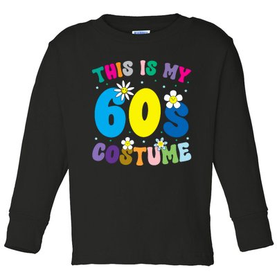 This Is My 60s Costume Toddler Long Sleeve Shirt