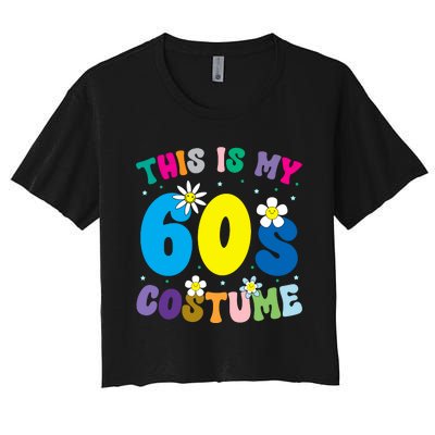 This Is My 60s Costume Women's Crop Top Tee