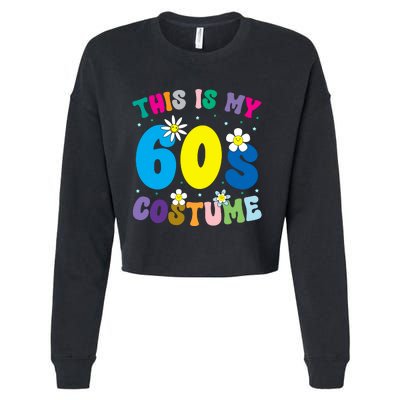 This Is My 60s Costume Cropped Pullover Crew