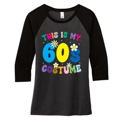 This Is My 60s Costume Women's Tri-Blend 3/4-Sleeve Raglan Shirt