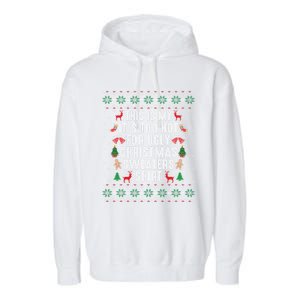 This Is My ItS Too Hot For Ugly Christmas Sweaters Gift Cute Gift Garment-Dyed Fleece Hoodie