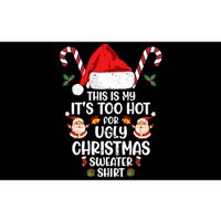 This Is My ItS Too Hot For Ugly Christmas Sweater Bumper Sticker