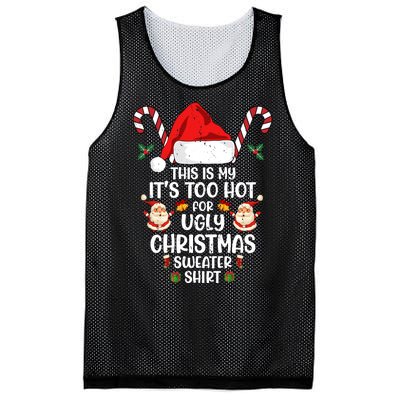 This Is My ItS Too Hot For Ugly Christmas Sweater Mesh Reversible Basketball Jersey Tank