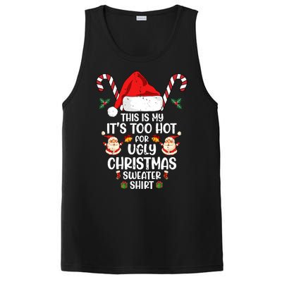 This Is My ItS Too Hot For Ugly Christmas Sweater PosiCharge Competitor Tank