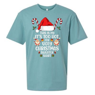 This Is My ItS Too Hot For Ugly Christmas Sweater Sueded Cloud Jersey T-Shirt