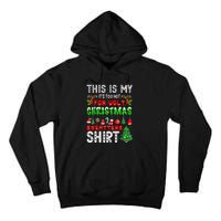 This Is My Its Too Hot Christmas Funny Tall Hoodie